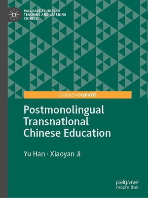 cover image of Postmonolingual Transnational Chinese Education